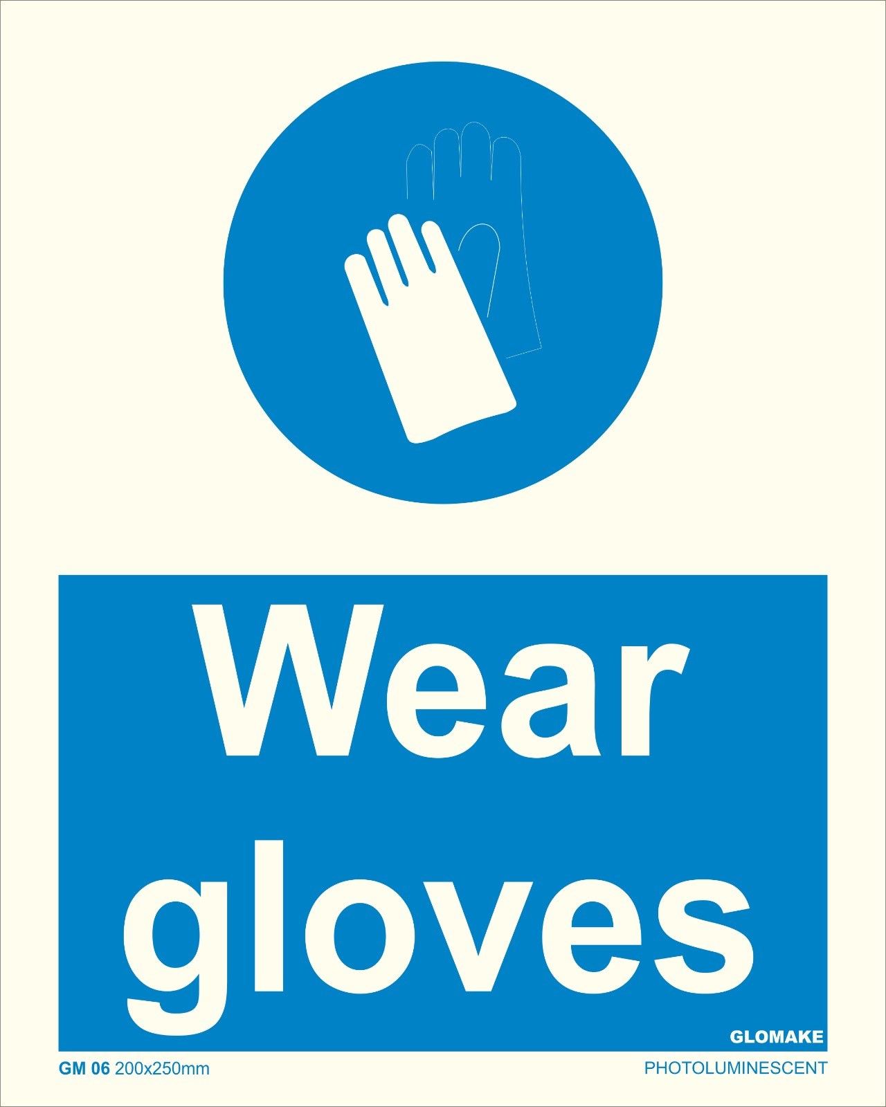 WEAR GLOVES
(GM 06)